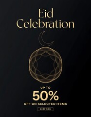Eid Celebration Sale Up to 50 Percent Off discount