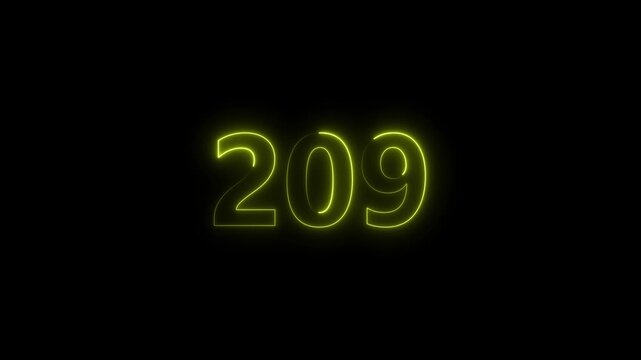 Neon number 209 glowing bright on black background 4k video..
