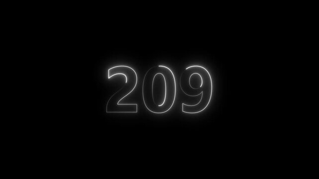 Neon number 209 glowing bright on black background 4k video..