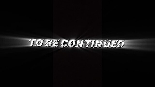 Fiery To Be Continued Text Animation on Black Background with Burning Reveal Effect