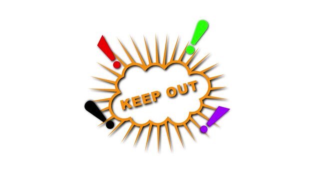 Keep Out Warning Sign with Colorful Exclamation Marks and Orange Burst danger caution alert