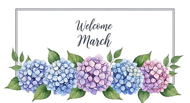 Welcome March floral wreath with hydrangeas and handwritten text on white background