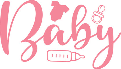 Baby typography design on plain white transparent isolated background for card, shirt, hoodie, sweatshirt, apparel, tag, mug, icon, poster or badge © AllYearRoundDesigns