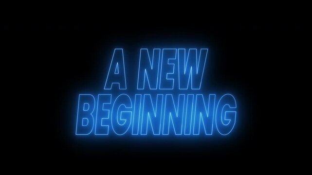 New beginning text animation in blue neon.4k animated typography  Perfect for social media posts, or motivational videos.