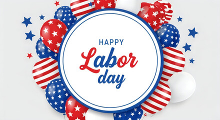 Obraz premium Happy labor day celebrations with patriotic decorations and american symbols