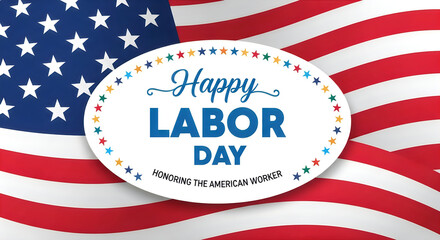 Obraz premium Happy labor day celebration background with american flag and festive greeting