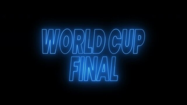 World cup final text animation in neon blue color. 4k animated typography Perfect for sports themed videos, event promotions, and social media post.