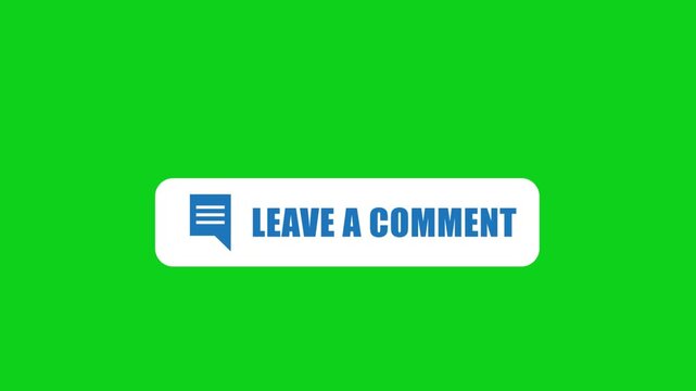 Leave a Comment Button Animation on Green Screen Background &ndash; UI Motion Graphic
