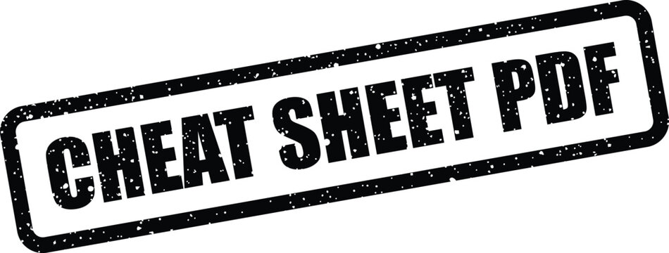 Black grunge style stamp vector with the words CHEAT SHEET PDF, indicating document availability