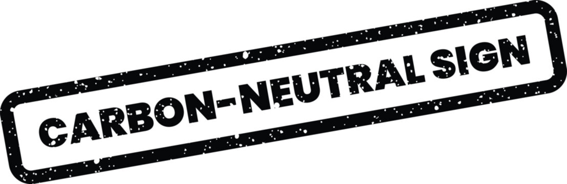 Black rectangular distressed stamp displaying the phrase Carbon Neutral Sign for environmental labeling