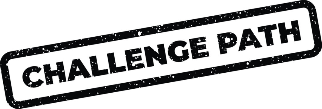 Diagonal grunge effect stamp graphic presenting the important phrase CHALLENGE PATH with a speckled ink look