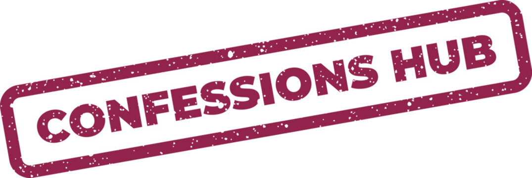 Distressed rectangular rubber stamp showing the text CONFESSIONS HUB, featuring a grunge effect, ideal for community gathering points