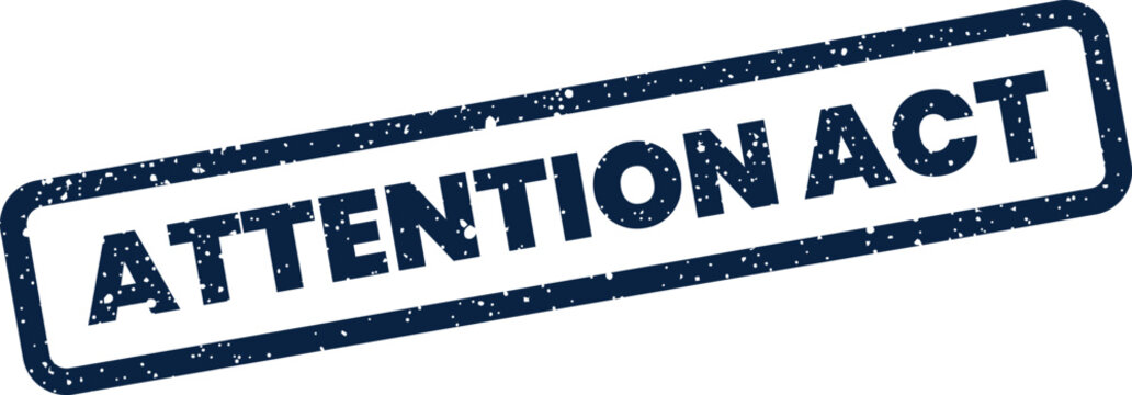 Distressed rectangular stamp featuring bold ATTENTION ACT lettering for important legal or procedural notifications