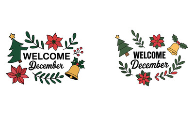 Fototapeta premium Welcome December Christmas Vector Illustration with Festive Floral Wreath, Poinsettia, Tree and Holiday Typography Design