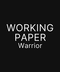 Working Paper Warrior Typography Design for Audit Documentation and Working Papers Professionals 