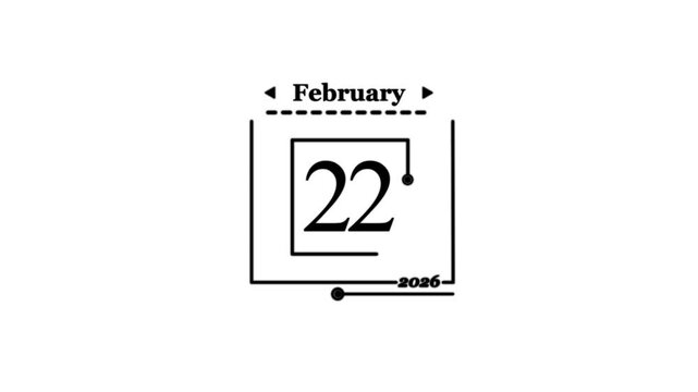 February 22nd 2026 Calendar Date Stamp twenty two A very important date in the calendar. Signing a day on a calendar. white background. 4k