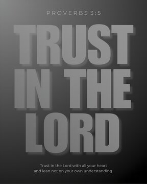 Inspirational Christian typography featuring Proverbs 3:5 with bold &ldquo;Trust in the Lord&rdquo; text on a dark gradient background, conveying faith, hope, and spiritual encouragement.
