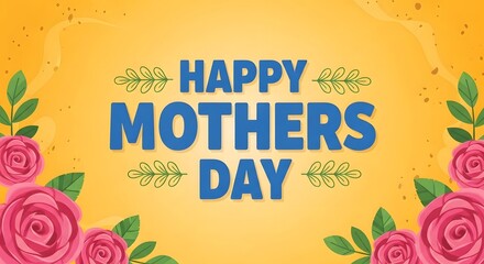 Obraz premium Happy mother's day wishes and greetings for lovely moms