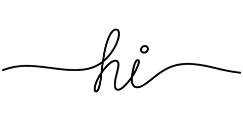 Obraz premium Hi - continuous one line. Modern calligraphy quote line script word hi