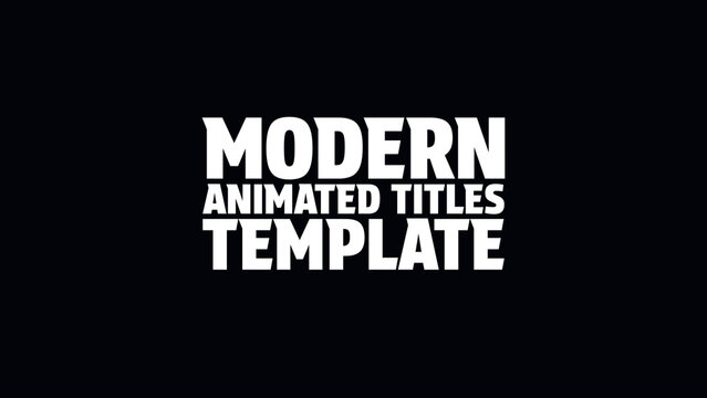 Modern Animated Titles Template