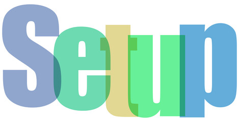 Creative typography design of the word 'setup' on transparent background © ismaile226