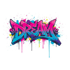 Vibrant DREAM graffiti lettering with colorful paint splashes and drips. Modern street art vector illustration in pink, blue and purple tones isolated on white background. © Elmar