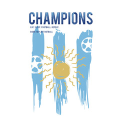 Fototapeta premium Champions Football team in the world. brush stock Flag design. sporty print design.