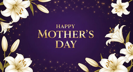 A beautiful Happy Mother's Day card with white lilies on a purple background