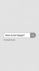 Digital interface displays a search query for finding contentment resulting in an absence of responses.