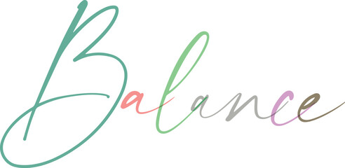 Balance word in elegant multicolor cursive script handwriting with soft pastel tones on a transparent checkered background