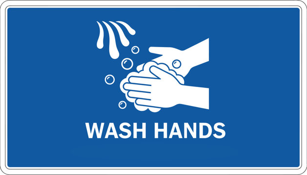 Blue rectangular sign graphically instructs viewers to thoroughly wash hands with soap and running water for sanitation.