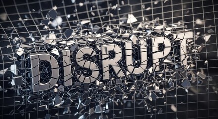 Disruptive Technology Concept - Shattered Text and Grid Background.