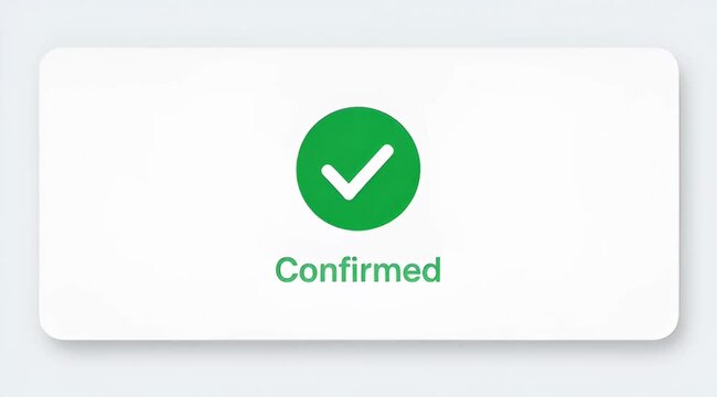 Green checkmark inside a circle with the word confirmed on a white background