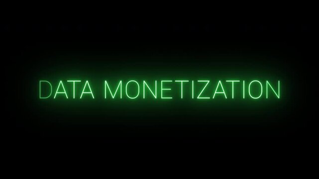 Flickering neon green glowing data monetization sign animated black background.