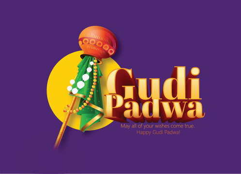 Gudi Padwa Traditional Maharashtrian Festival Gudi With Kalash, Silk Cloth And Garland Celebrating Hindu New Year