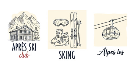 Three vintage-style illustrations depicting a mountain après-ski chalet, ski equipment, and an Alpine cable car, representing winter sports and travel. © Jonan
