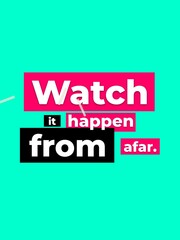 Motivation Quote Watch it happen from afar Empowering message for focus business or lifestyle