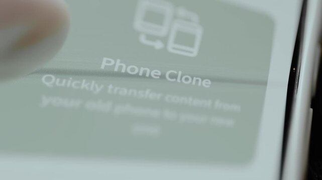 User selects the option Phone Clone to move data from the old device to a new one