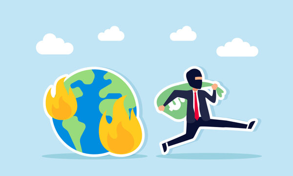 Thief stealing money sack near burning earth illustration of illegal and brutal natural resource exploitation in business