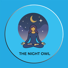 Yoga and Meditation Concept Illustration: Woman in Lotus Pose with Night Sky Background and The Night Owl Text