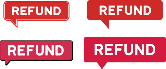 Full Refund Red Speech Bubble and Button Variations