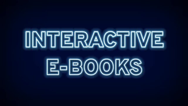 Blue neon light text for interactive e-books concept on a dark background for digital publishing and online education marketing