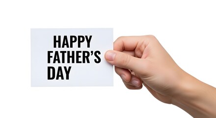 Happy father's day celebration with hand holding card