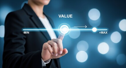Woman adjusts a value slider interface, maximizing opportunity, increasing worth, and optimizing performance