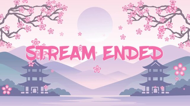 Stream Ended Screen Animation with Sakura Theme and Soft Pink Landscape