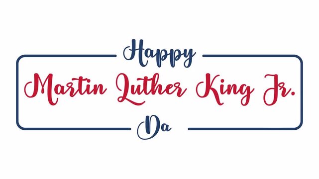 Animated text displaying Happy Martin Luther King Jr. Day. Transparent or alpha background, 4K footage.