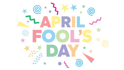 Colorful April Fool&rsquo;s Day Typography Design with Confetti on White Background