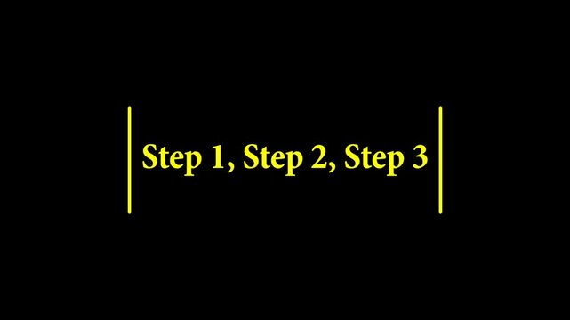 Minimalist "Step 1, Step 2, Step 3" Process Animation on Black Background