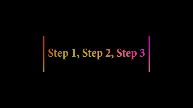 Minimalist "Step 1, Step 2, Step 3" Process Animation on Black Background