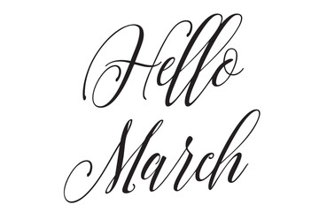 Naklejka premium Hello March Calligraphy Isolated on Transparent